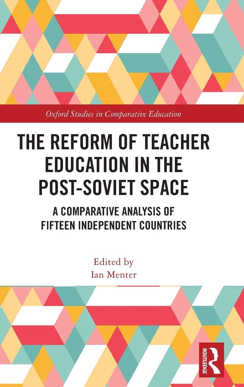Vorderes Coverbild The Reform of Teacher Education in the Post-Soviet Space