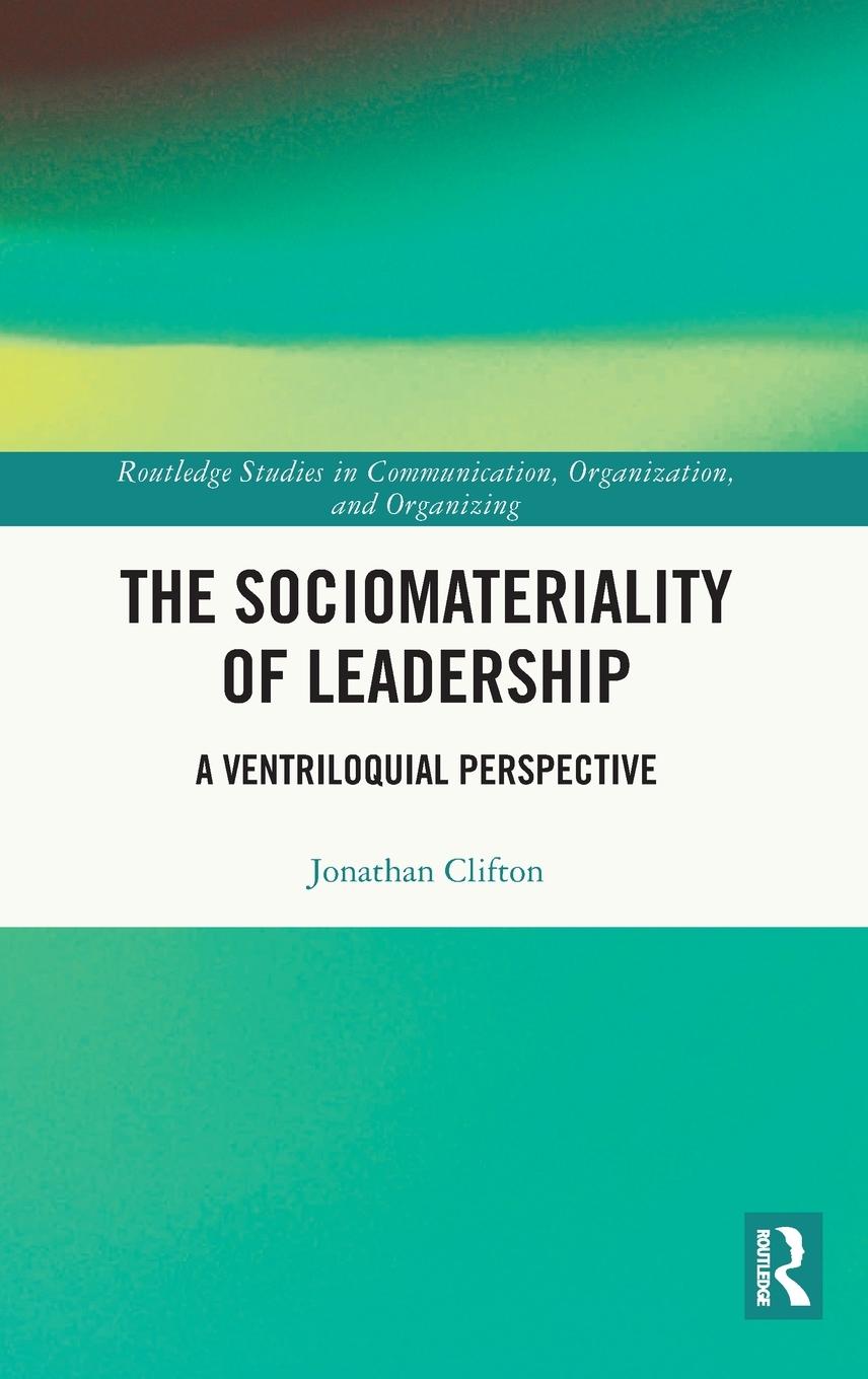 Vorderes Coverbild The Sociomateriality of Leadership