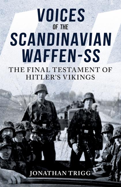Vorderes Coverbild Voices of the Scandinavian Waffen-SS