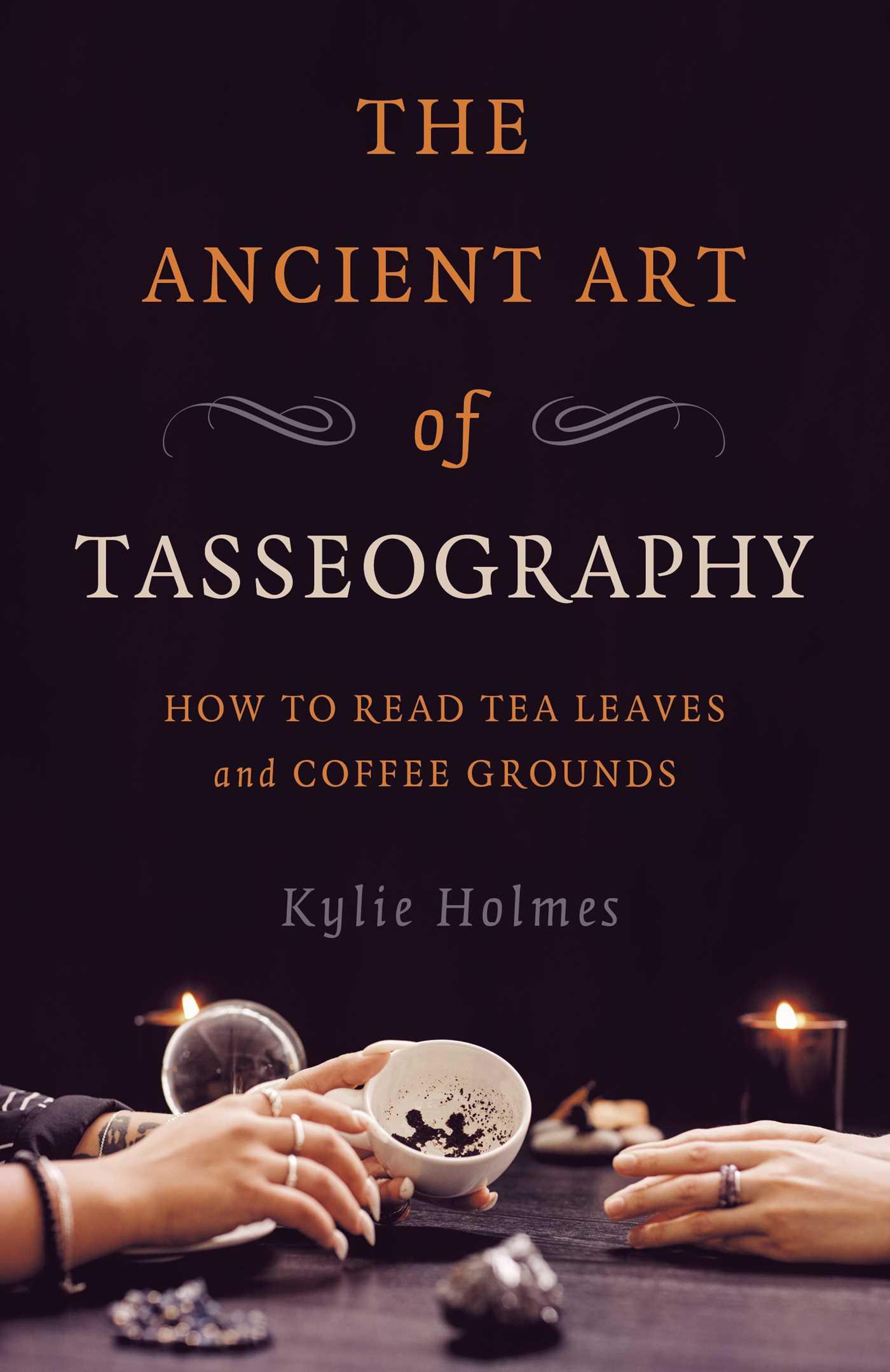 Vorderes Coverbild The Ancient Art of Tasseography