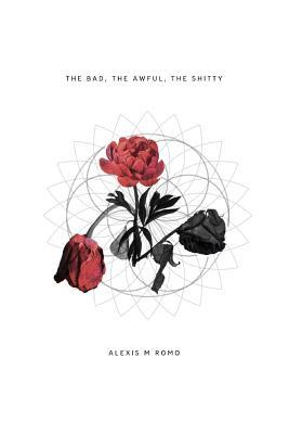 Vorderes Coverbild The Bad, The Awful, The Shitty