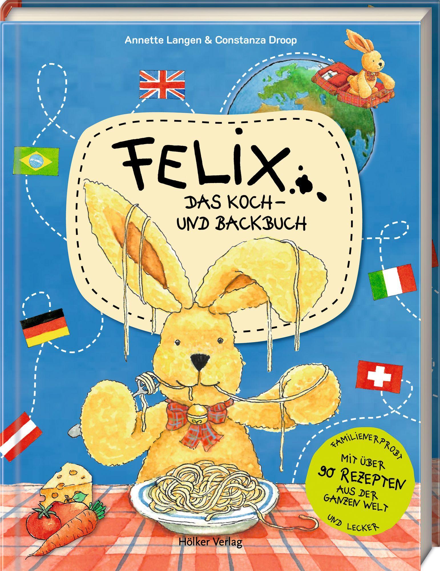 Vorderes Coverbild Felix - Das Koch- und Backbuch