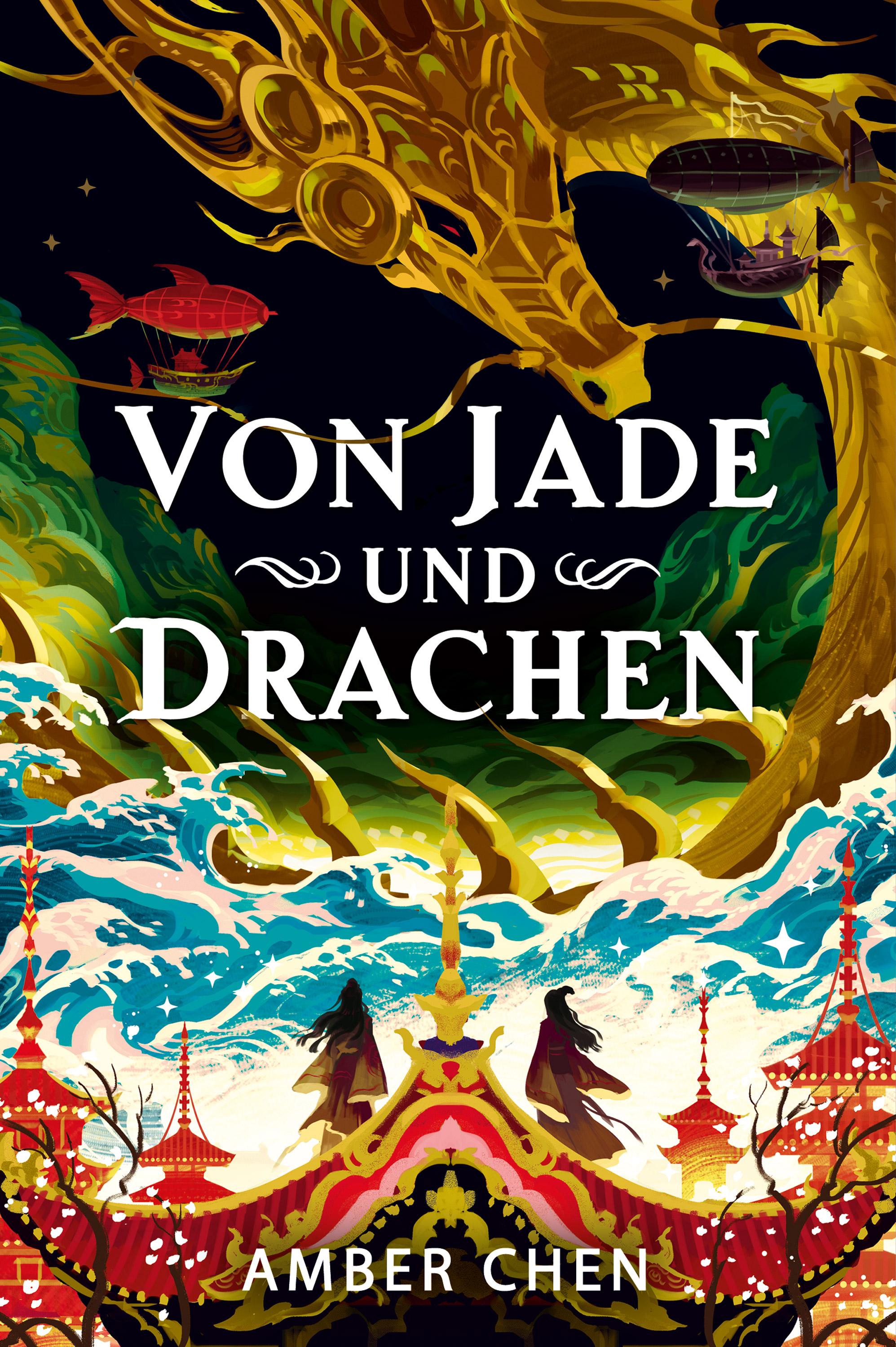 Vorderes Coverbild Von Jade und Drachen (Der Sturz des Drachen 1): Silkpunk Fantasy mit höfischen Intrigen - Mulan trifft auf Iron Widow | Collector's Edition mit Farbschnitt und Miniprint