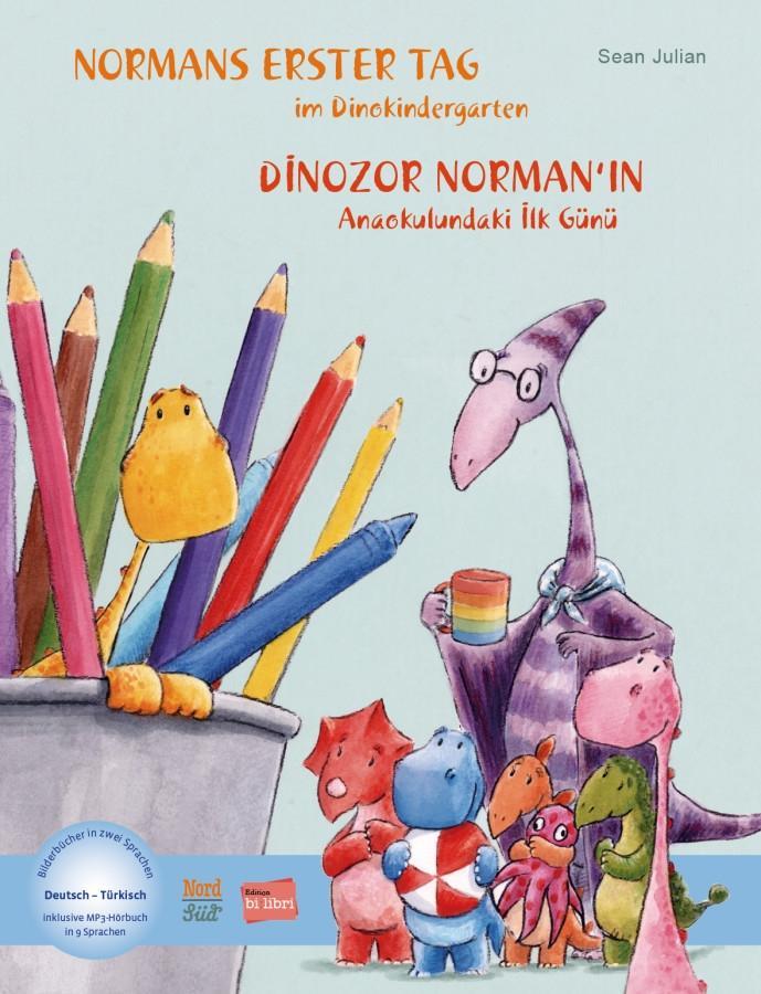 Vorderes Coverbild Normans erster Tag im Dinokindergarten (Deutsch-Türkisch)