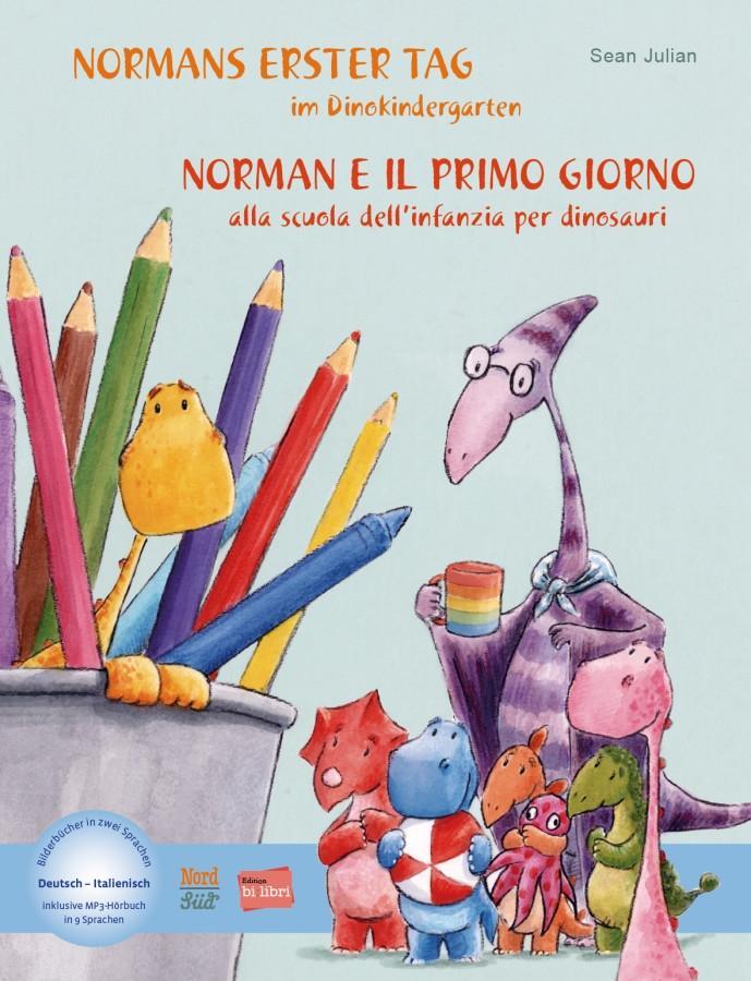 Vorderes Coverbild Normans erster Tag im Dinokindergarten (Deutsch-Italienisch)