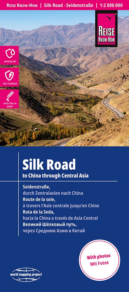 Vorderes Coverbild Reise Know-How Landkarte Seidenstraße / Silk Road (1:2 000 000): Durch Zentralasien nach China / To China through Central Asia