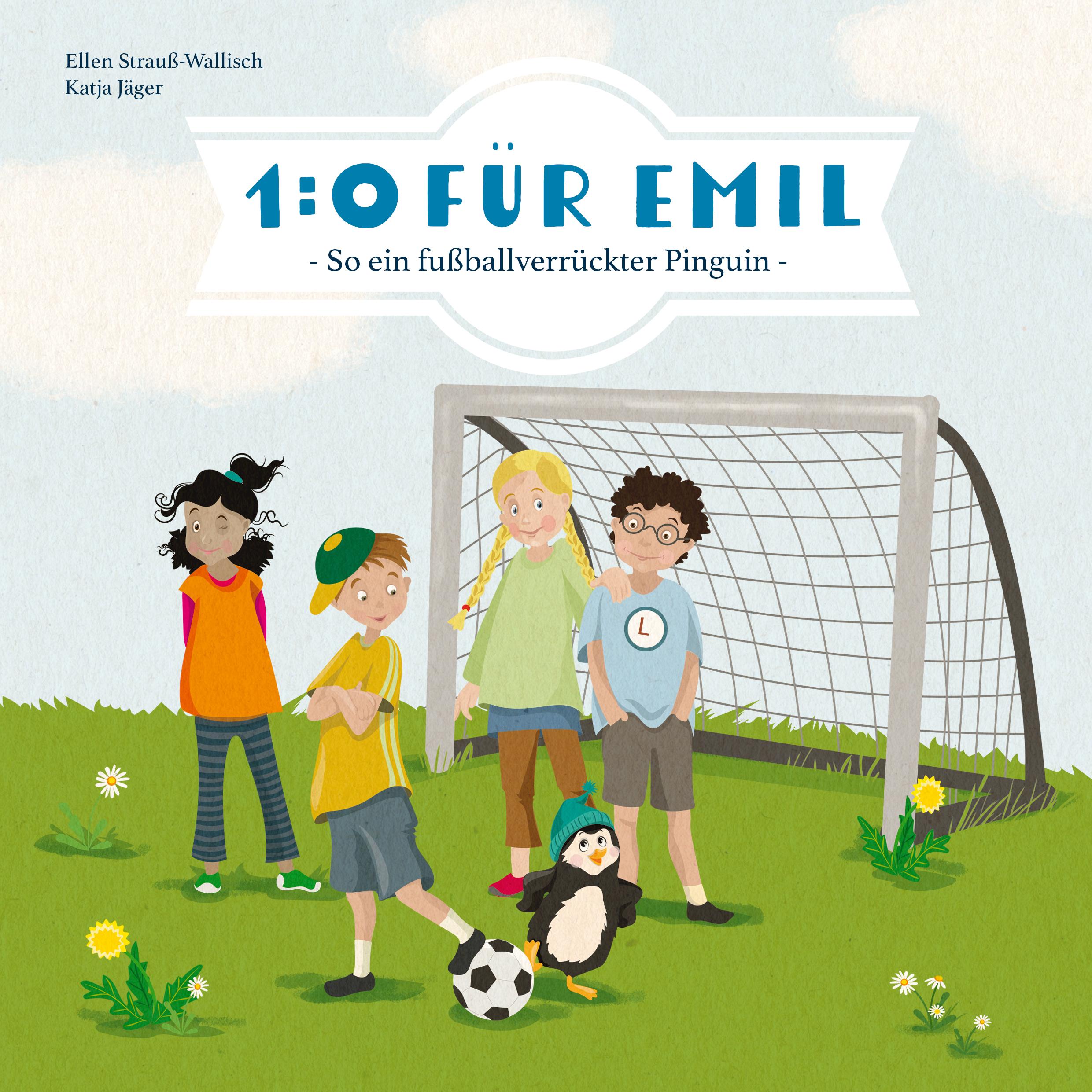 Vorderes Coverbild 1:0 für Emil - So ein fußballverrückter Pinguin
