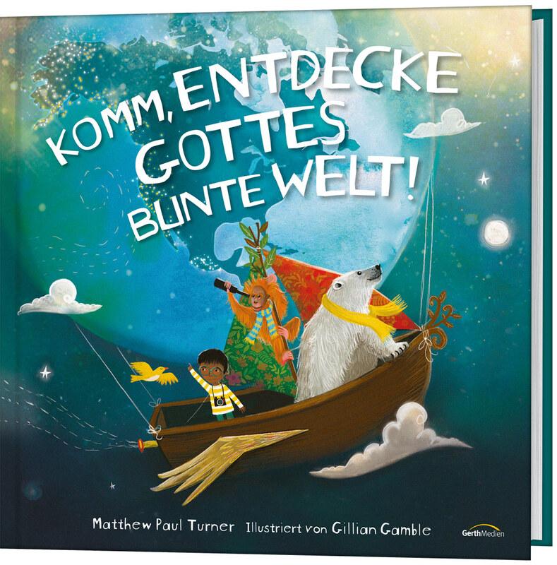 Vorderes Coverbild Komm, entdecke Gottes bunte Welt!