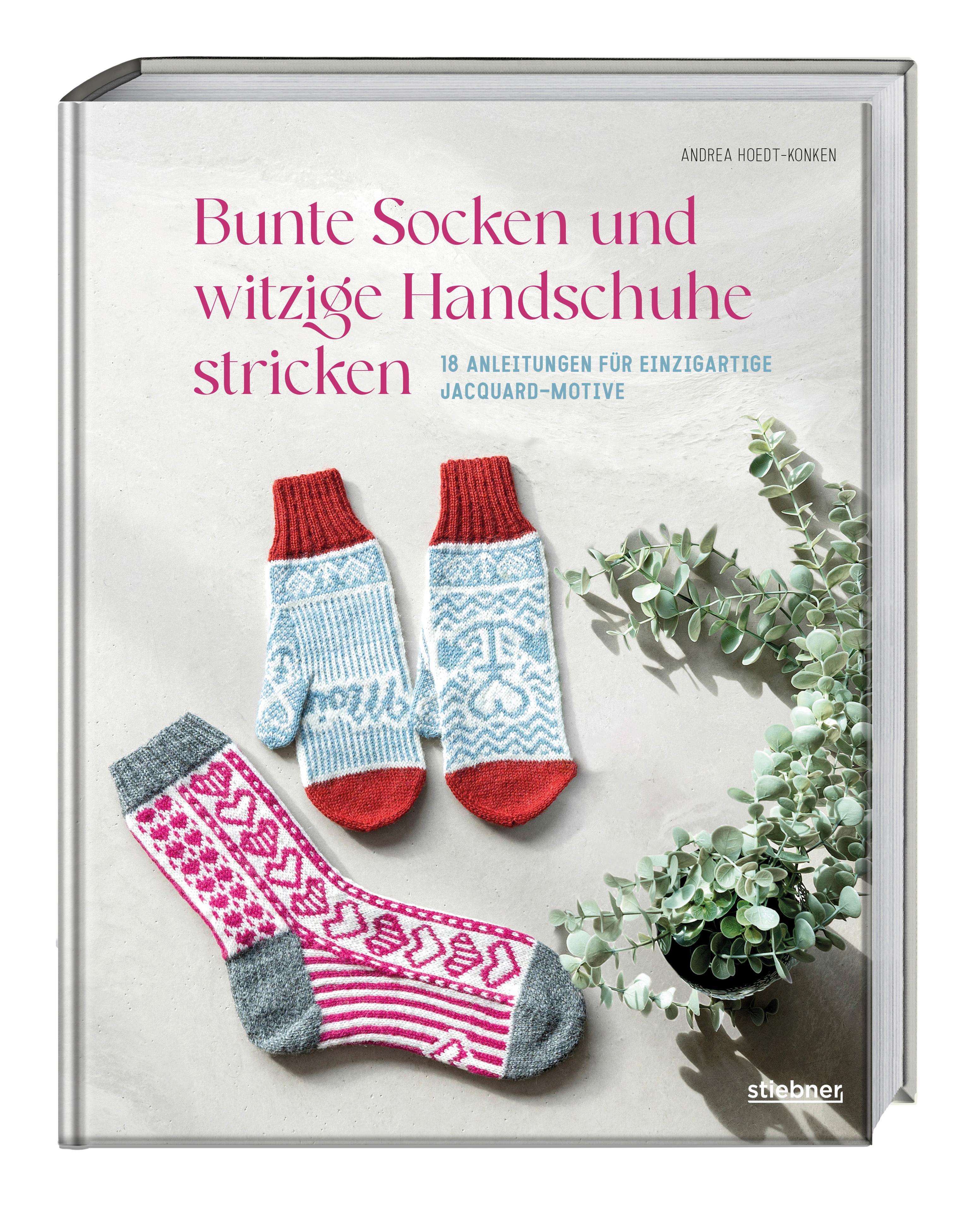 Vorderes Coverbild Bunte Socken und witzige Handschuhe stricken