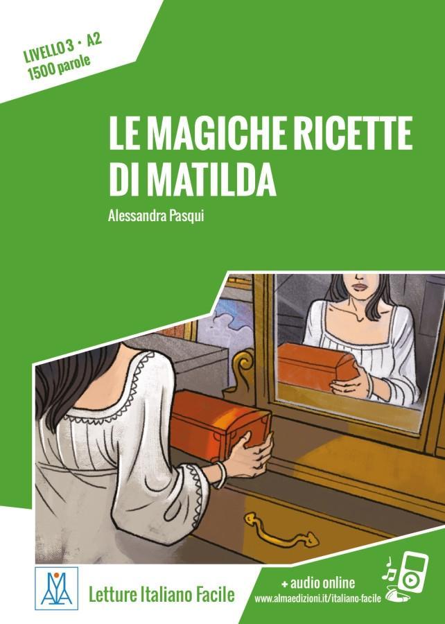Vorderes Coverbild Le magiche ricette di Matilda