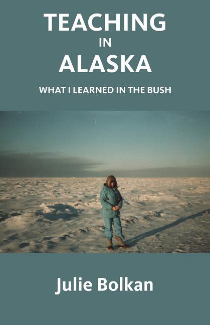 Vorderes Coverbild Teaching in Alaska