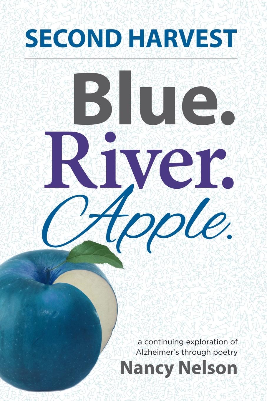 Vorderes Coverbild Blue. River. Apple. SECOND HARVEST