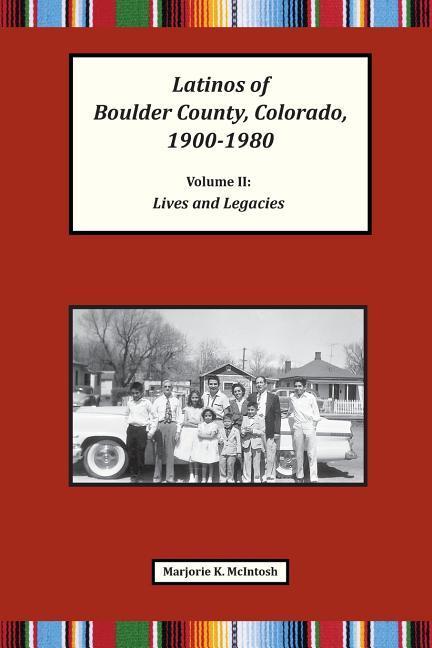 Vorderes Coverbild Latinos of Boulder County, Colorado, 1900-1980
