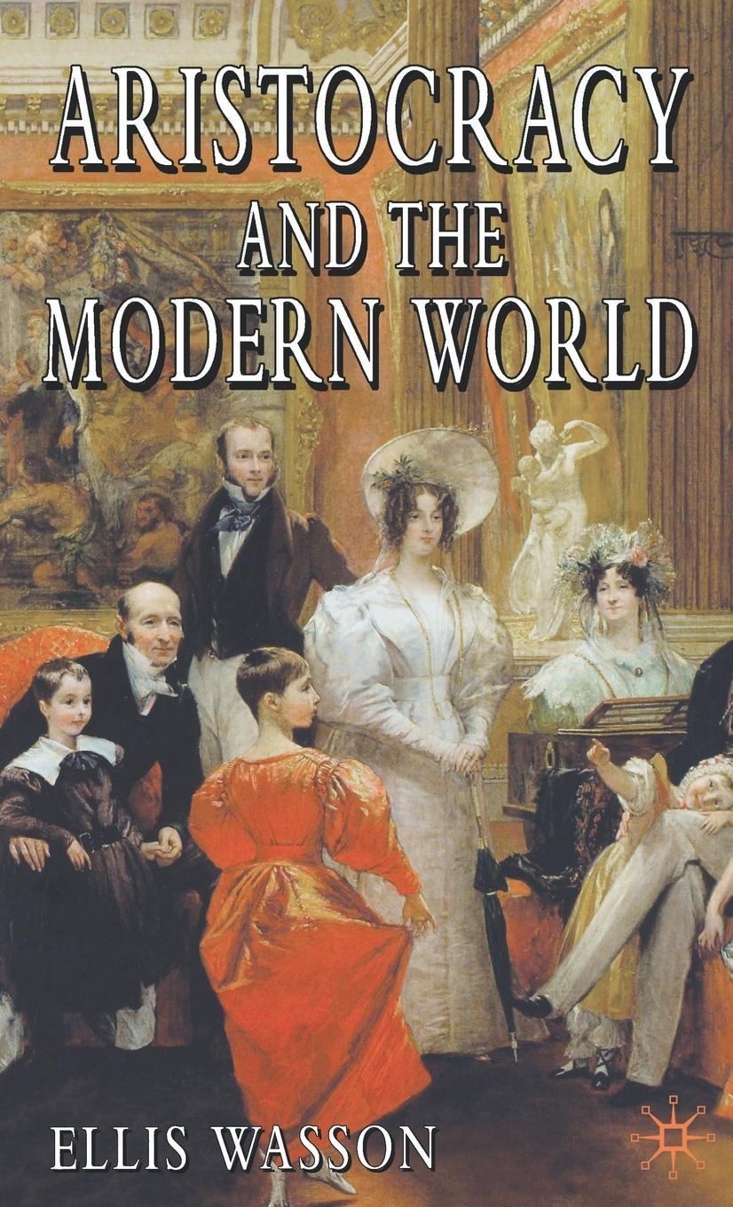 Vorderes Coverbild Aristocracy and the Modern World