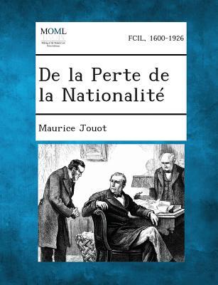 Vorderes Coverbild de La Perte de La Nationalite