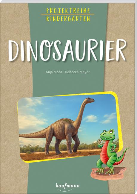 Vorderes Coverbild Projektreihe Kindergarten - Dinosaurier