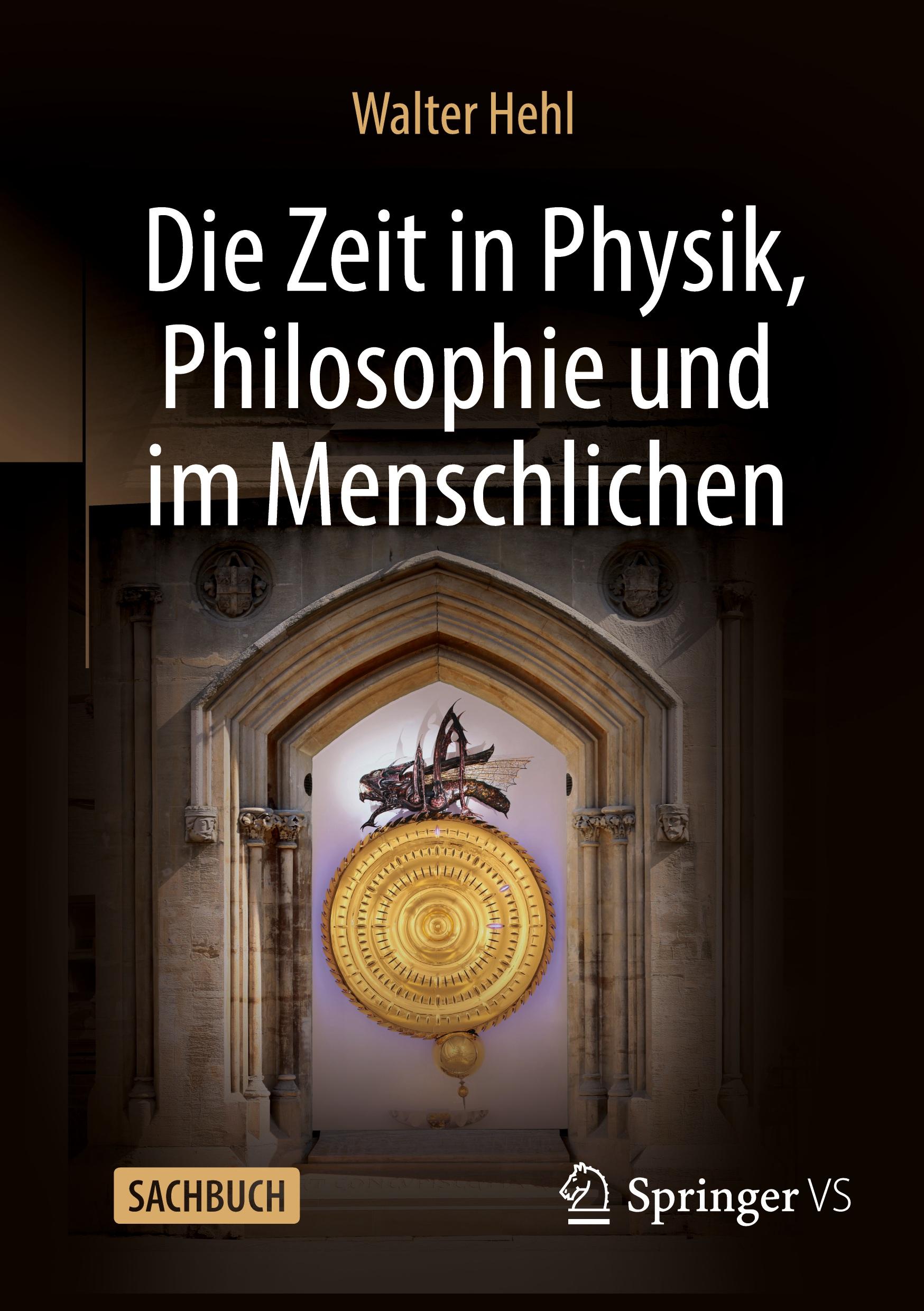 Vorderes Coverbild Die Zeit in Physik, Philosophie und im Menschlichen