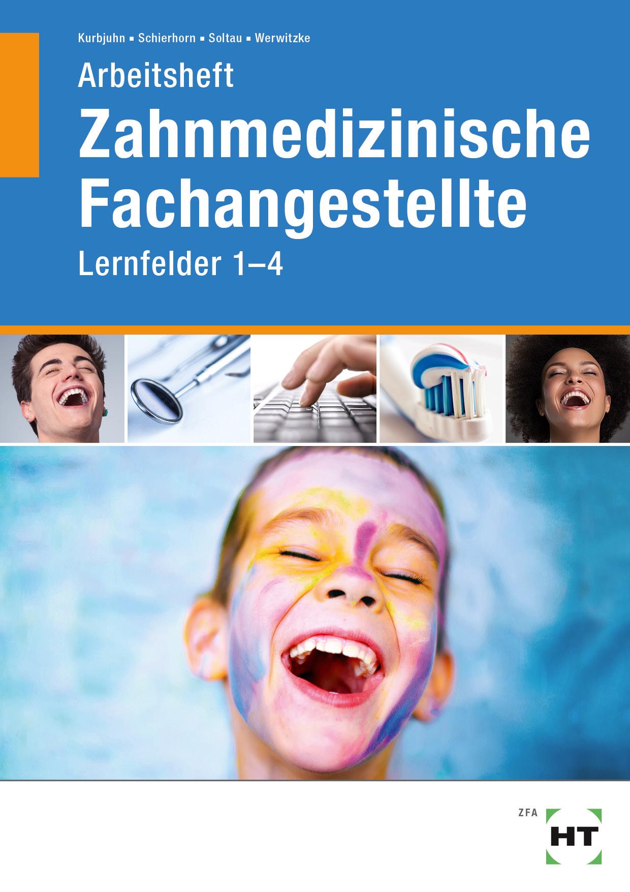 Vorderes Coverbild Arbeitsheft Zahnmedizinische Fachangestellte. Lernfelder 1- 4