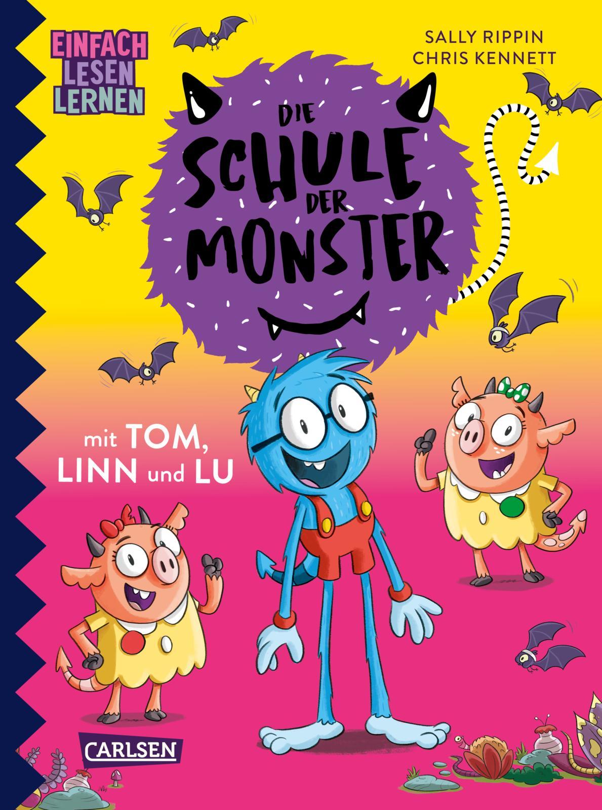 Vorderes Coverbild Die Schule der Monster mit Tom, Linn und Lu