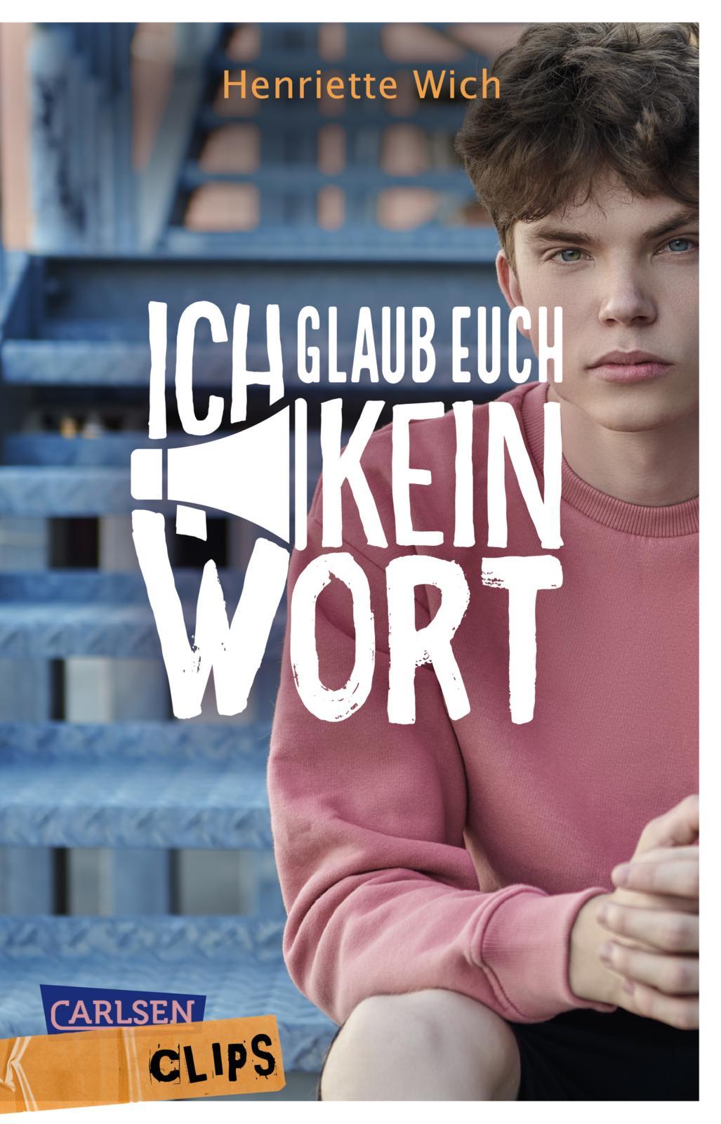 Vorderes Coverbild Carlsen Clips: Ich glaub euch kein Wort
