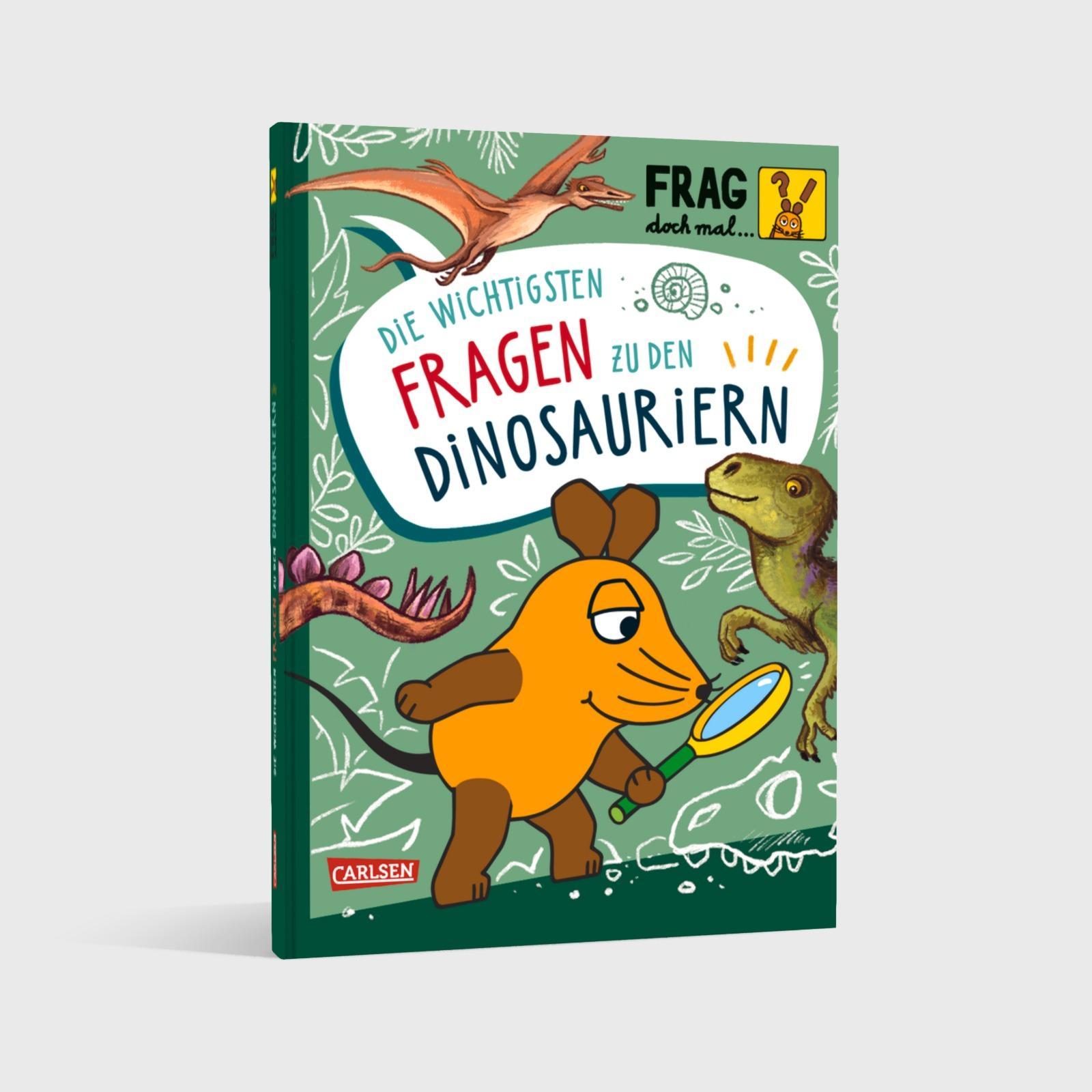 Beispielinhalt (Bild) Frag doch mal ... die Maus: Die wichtigsten Fragen zu Dinosauriern