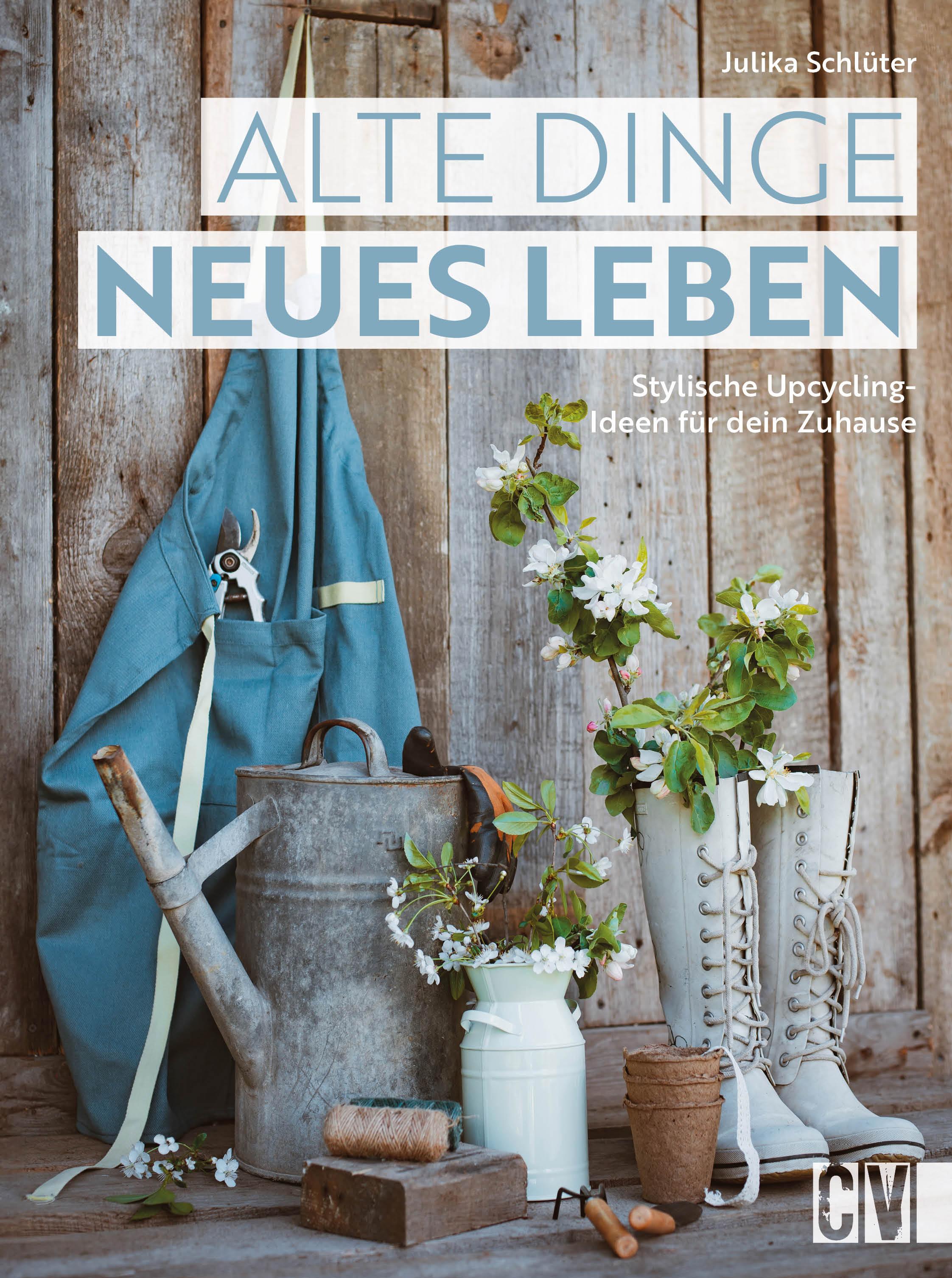 Vorderes Coverbild Alte Dinge, neues Leben