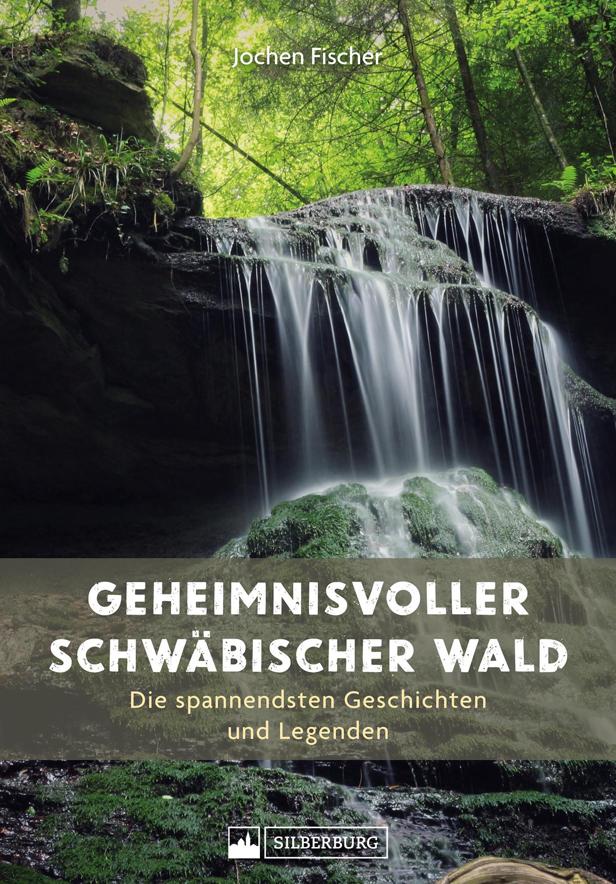 Vorderes Coverbild Geheimnisvoller Schwäbischer Wald