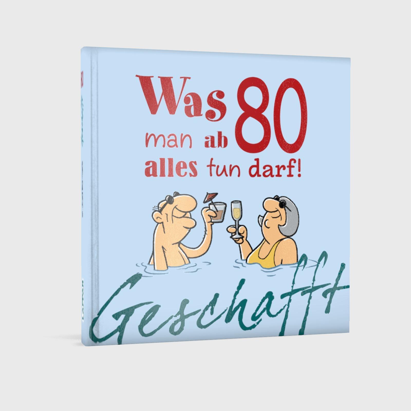 Beispielinhalt (Bild) Geschafft: Was man ab 80 alles tun darf!