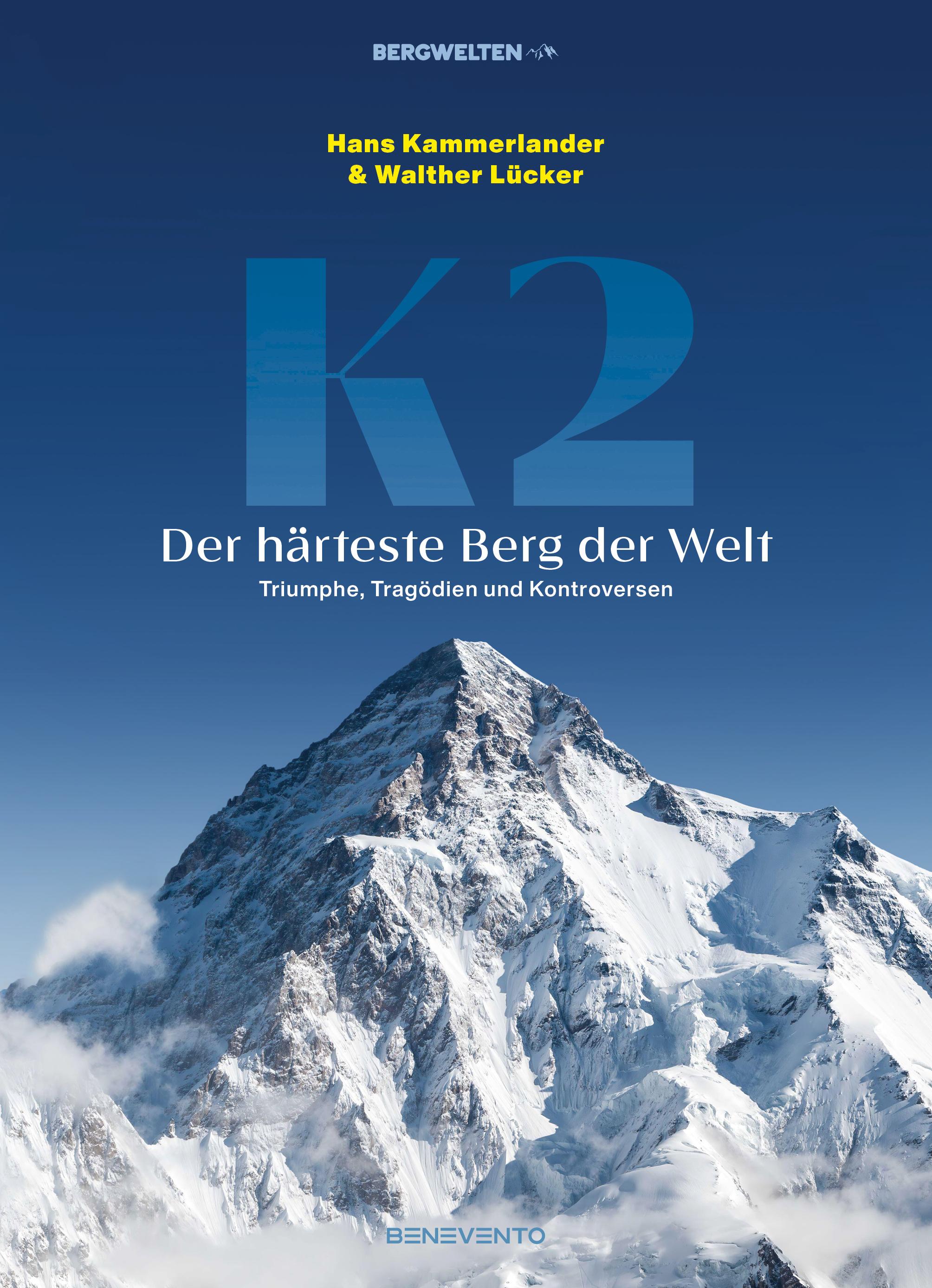 Vorderes Coverbild K2 - Der härteste Berg der Welt