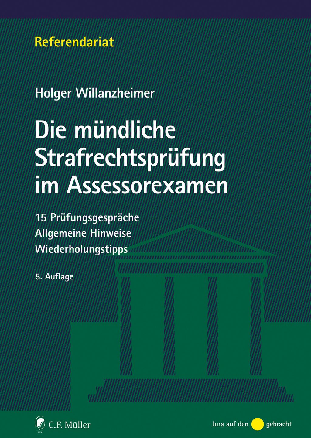 Vorderes Coverbild Die mündliche Strafrechtsprüfung im Assessorexamen