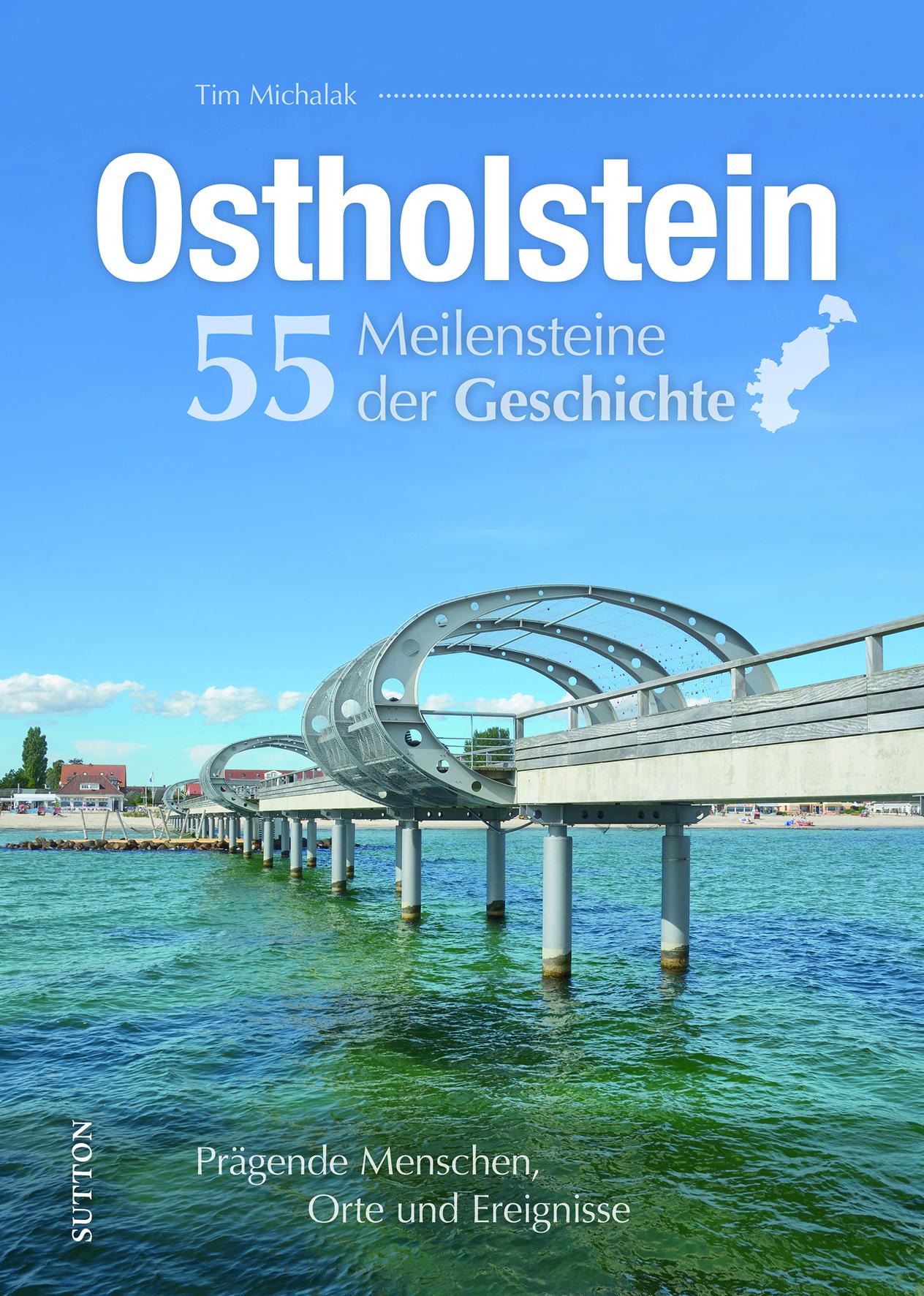 Vorderes Coverbild Ostholstein. 55 Meilensteine der Geschichte