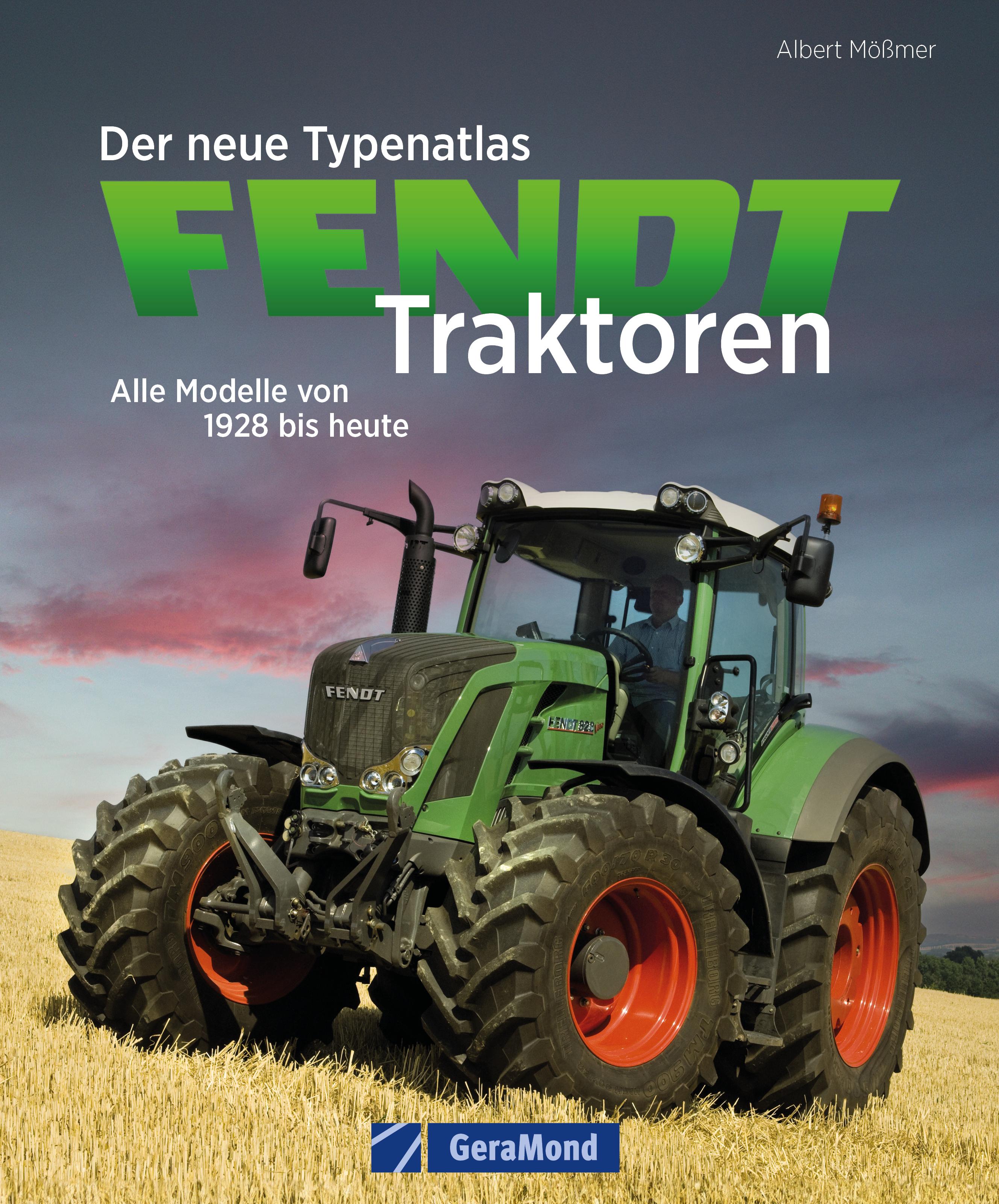 Vorderes Coverbild Der neue Typenatlas Fendt Traktoren