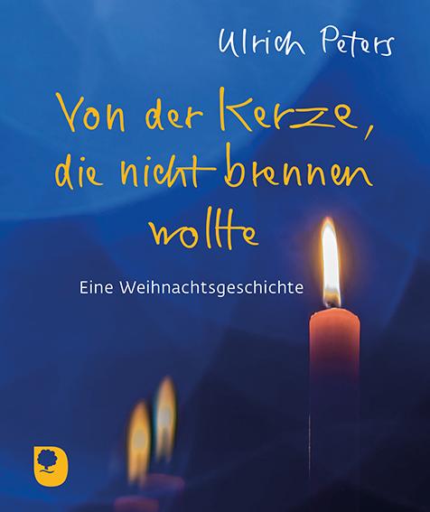 Vorderes Coverbild Von der Kerze, die nicht brennen wollte