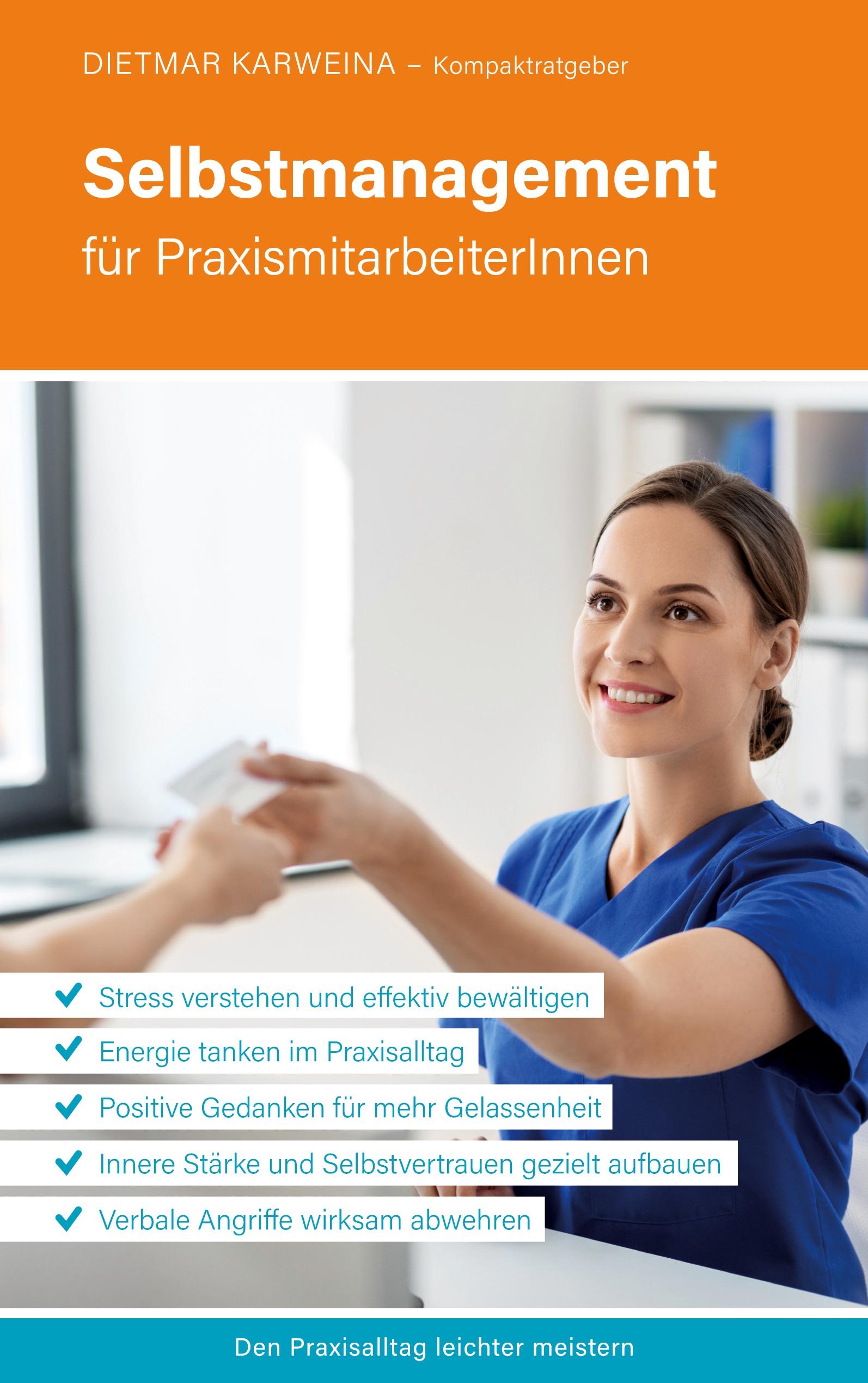 Vorderes Coverbild Selbstmanagement für PraxismitarbeiterInnen