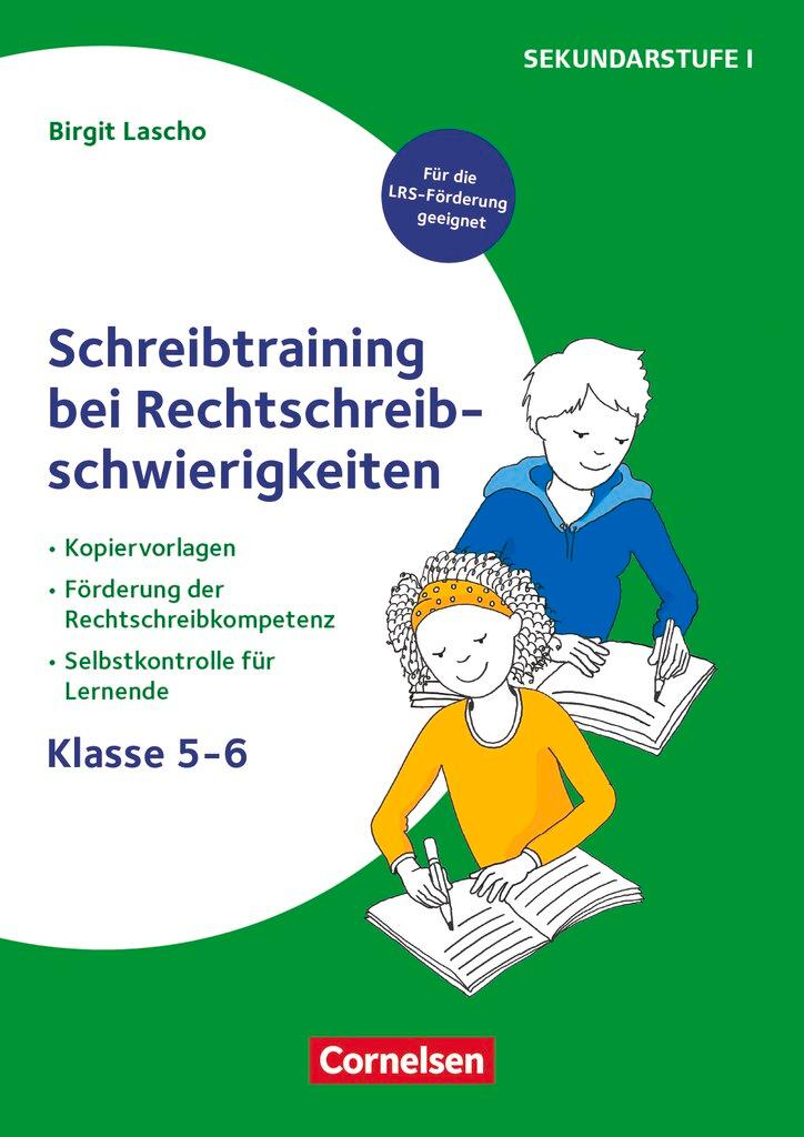 Vorderes Coverbild Schreibtraining bei Rechtschreibschwierigkeiten - Kopiervorlagen zur Förderung der Rechtschreibkompetenz mit Selbstkontrolle für Lernende - Klasse 5-6