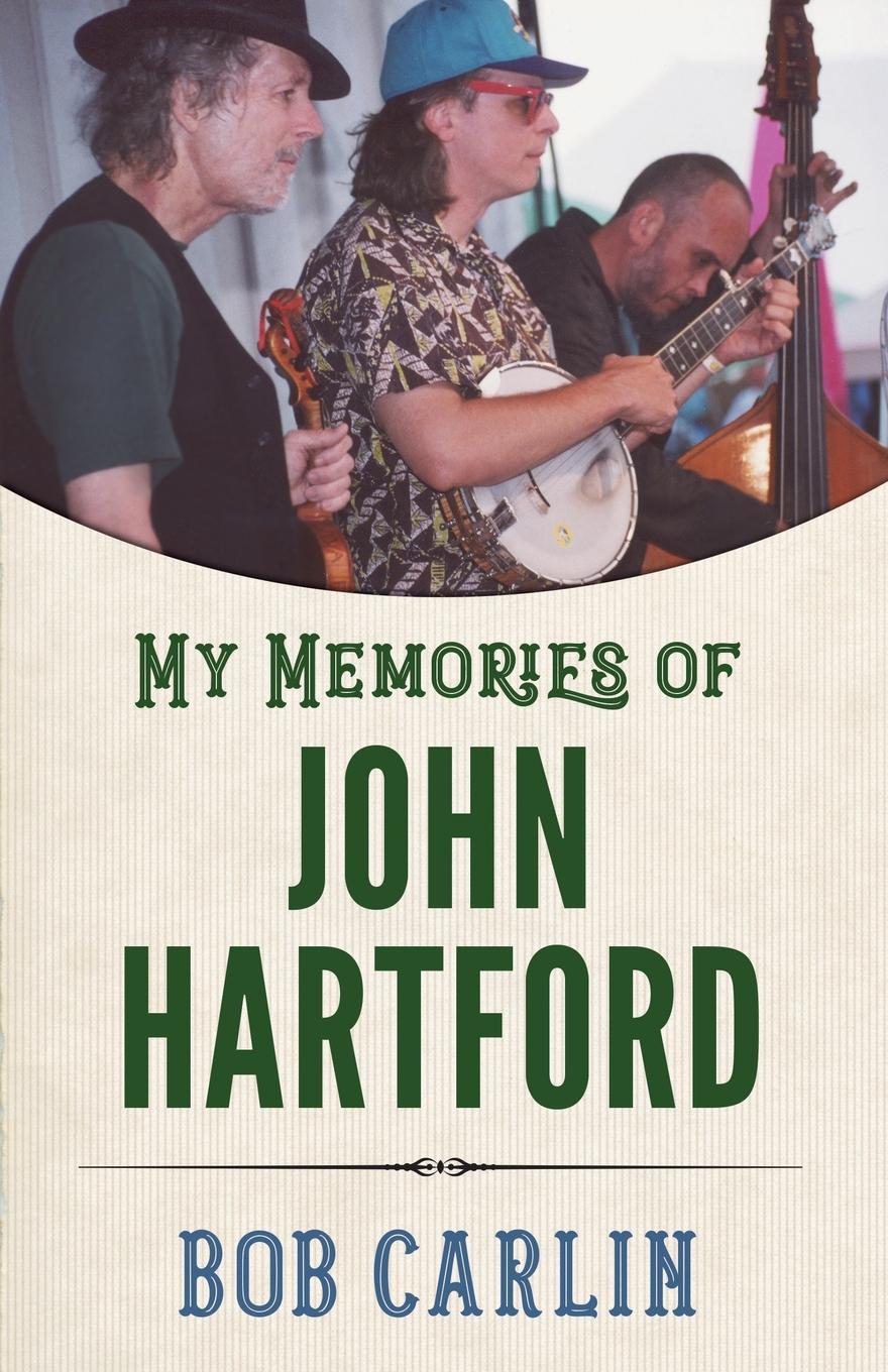 Vorderes Coverbild My Memories of John Hartford