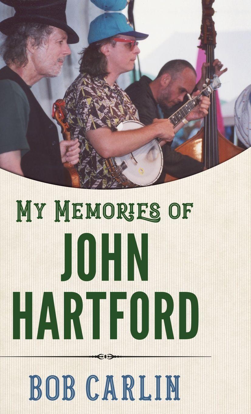 Vorderes Coverbild My Memories of John Hartford (Hardback)