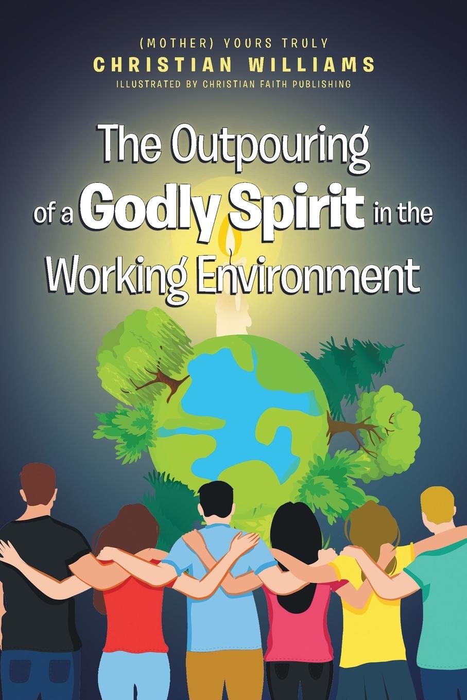Vorderes Coverbild The Outpouring of a Godly Spirit in the Working Environment