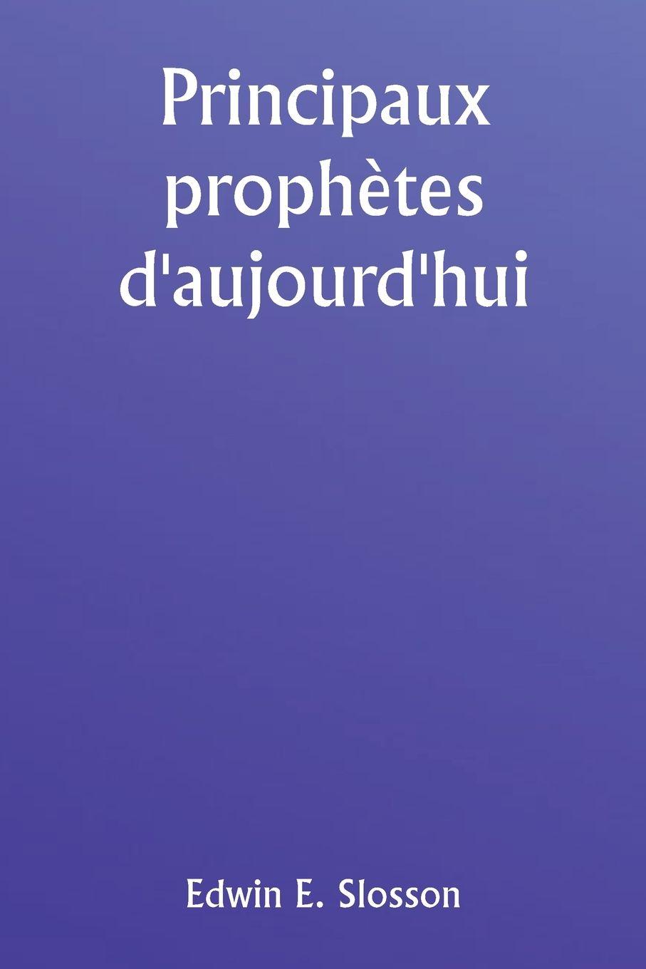 Vorderes Coverbild Principaux prophètes d'aujourd'hui