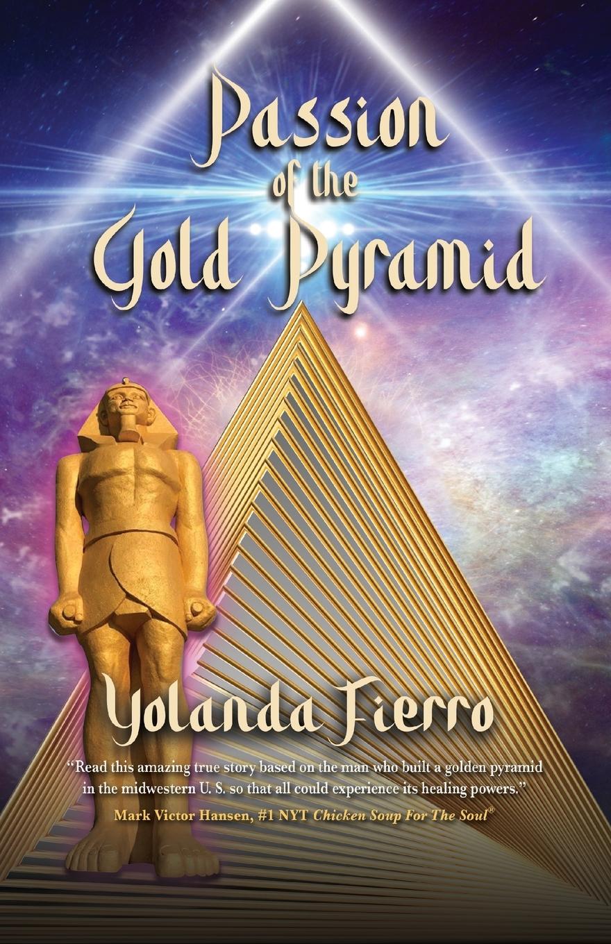 Vorderes Coverbild Passion of the Gold Pyramid