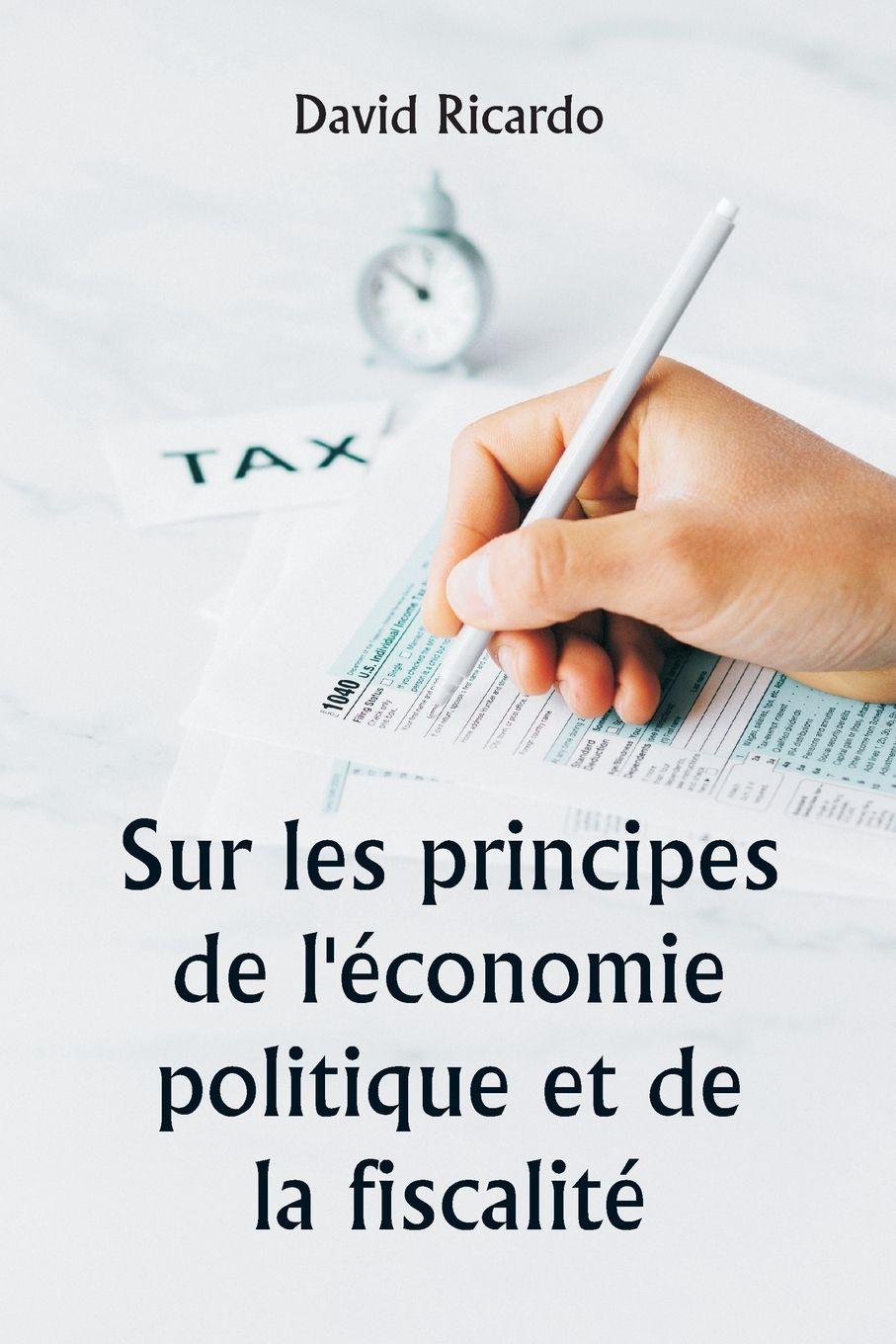 Vorderes Coverbild Sur les principes de l'économie politique et de la fiscalité