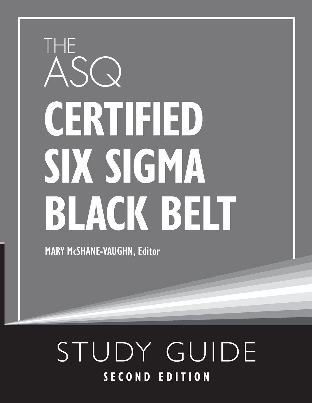 Vorderes Coverbild The ASQ Certified Six Sigma Black Belt Study Guide