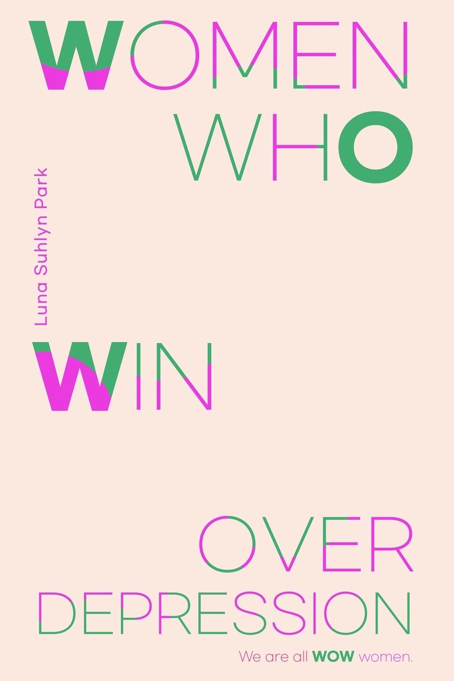 Vorderes Coverbild Women Who Win Over Depression