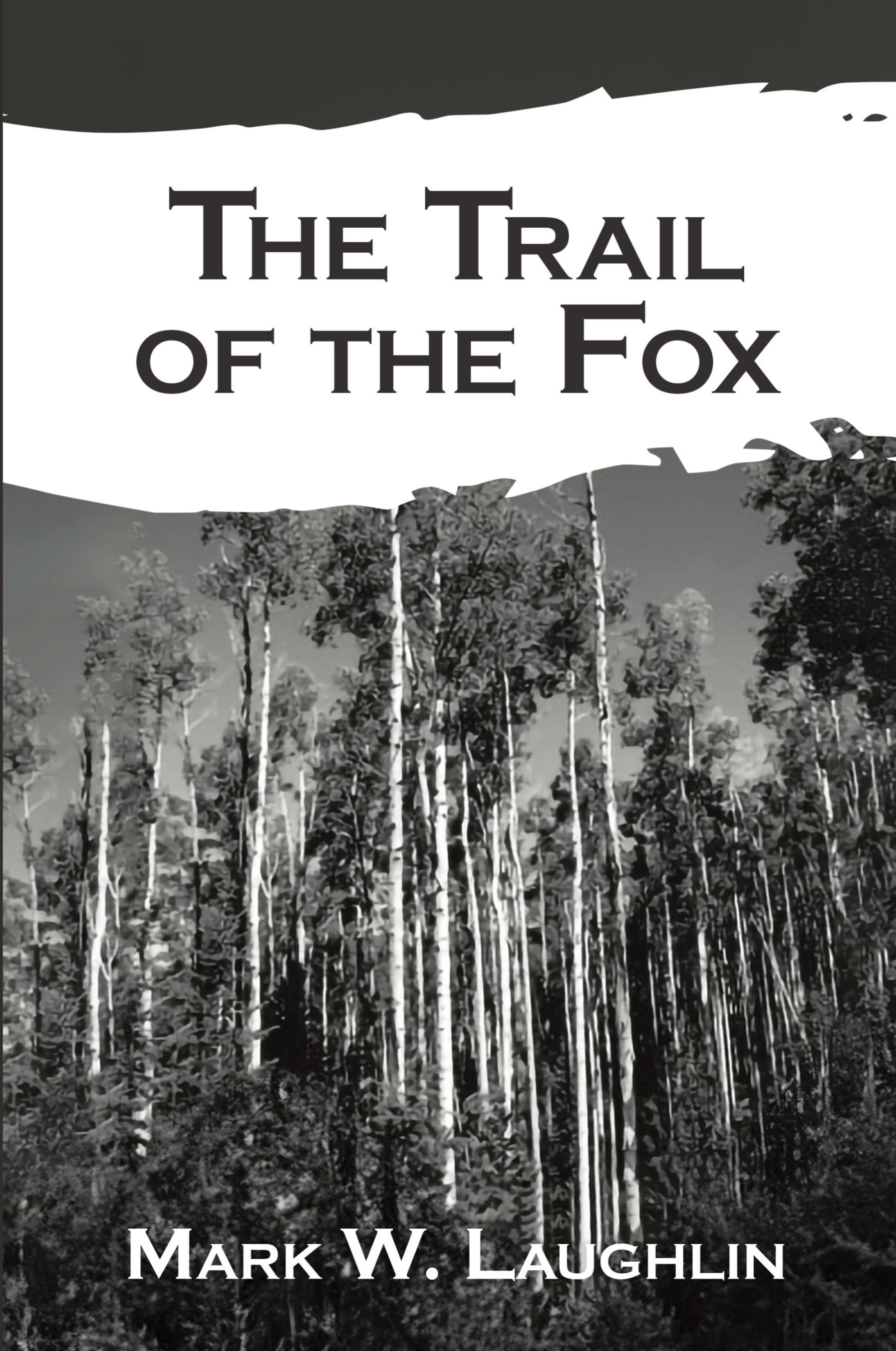 Vorderes Coverbild The Trail of the Fox