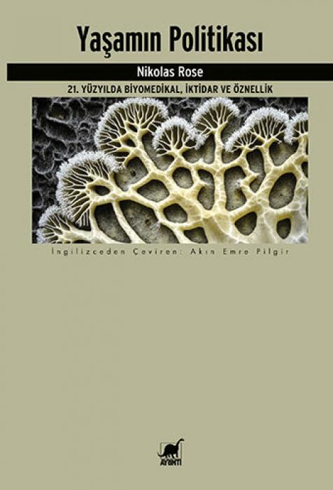 Vorderes Coverbild Yasamin Politikasi - 21. Yüzyilda Biyomedikal, Iktidar ve Öznellik
