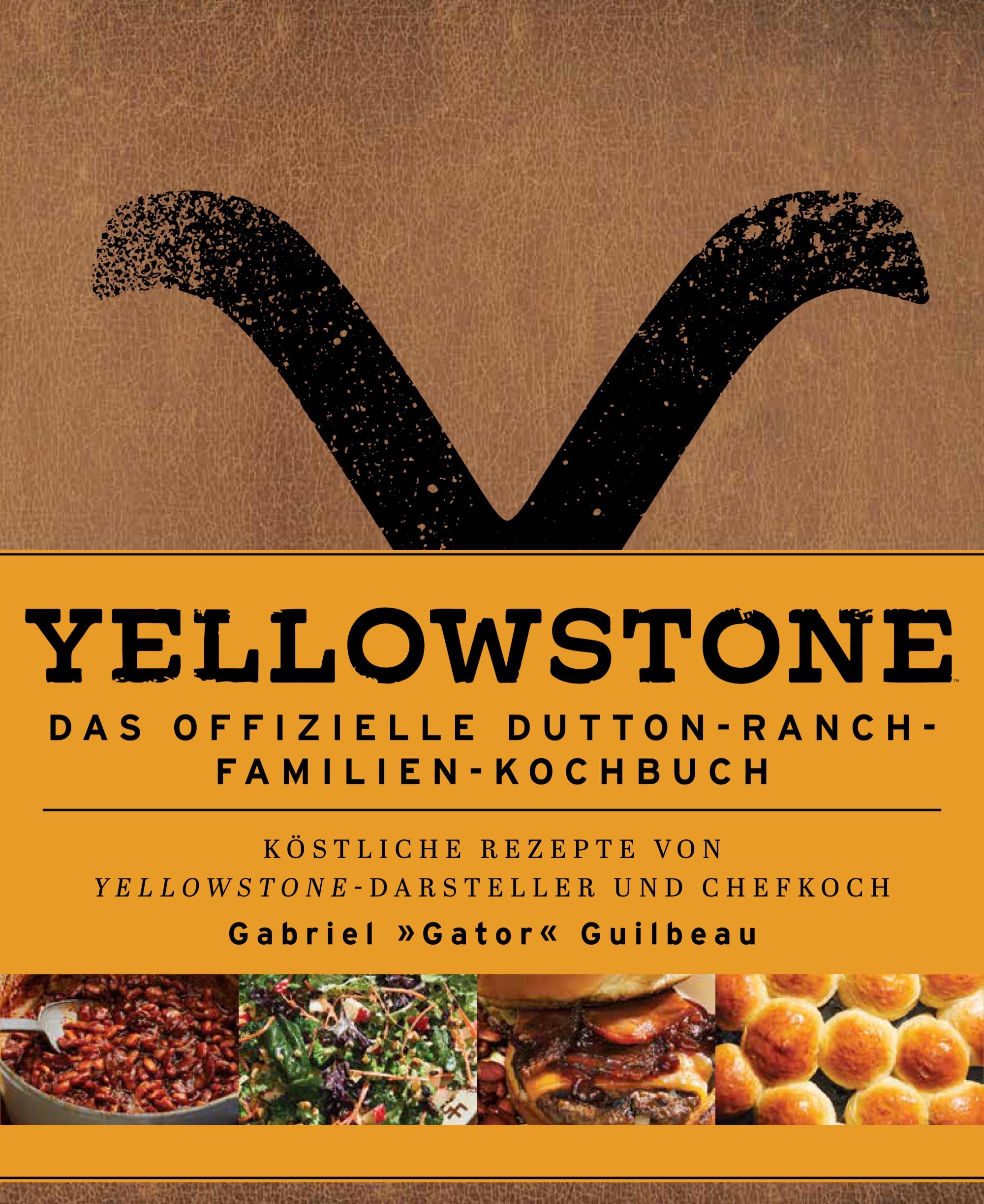 Vorderes Coverbild Yellowstone - Das offizielle Dutton-Ranch-Familien-Kochbuch