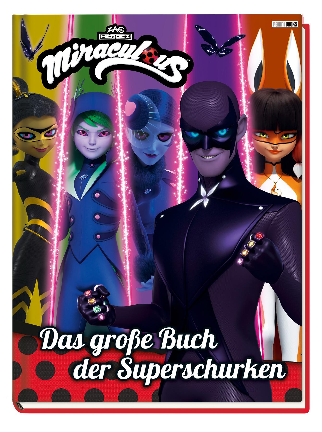 Vorderes Coverbild Miraculous: Das große Buch der Superschurken