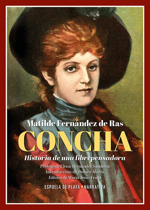 Vorderes Coverbild Concha. Historia de una librepensadora
