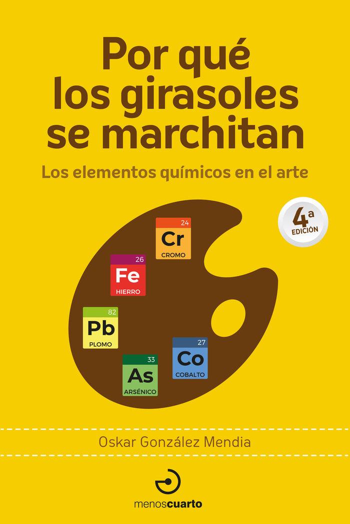 Vorderes Coverbild Por qué los girasoles se marchitan \"Los elementos químicos en el arte\"