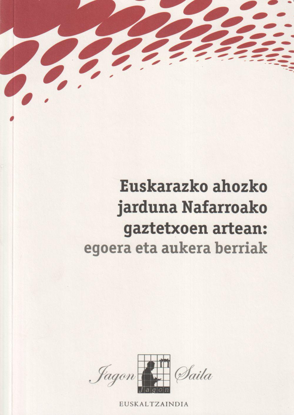Vorderes Coverbild Euskarazko ahozko jarduna Nafarroako gaztetxoen artean: egoera eta aukera berriak